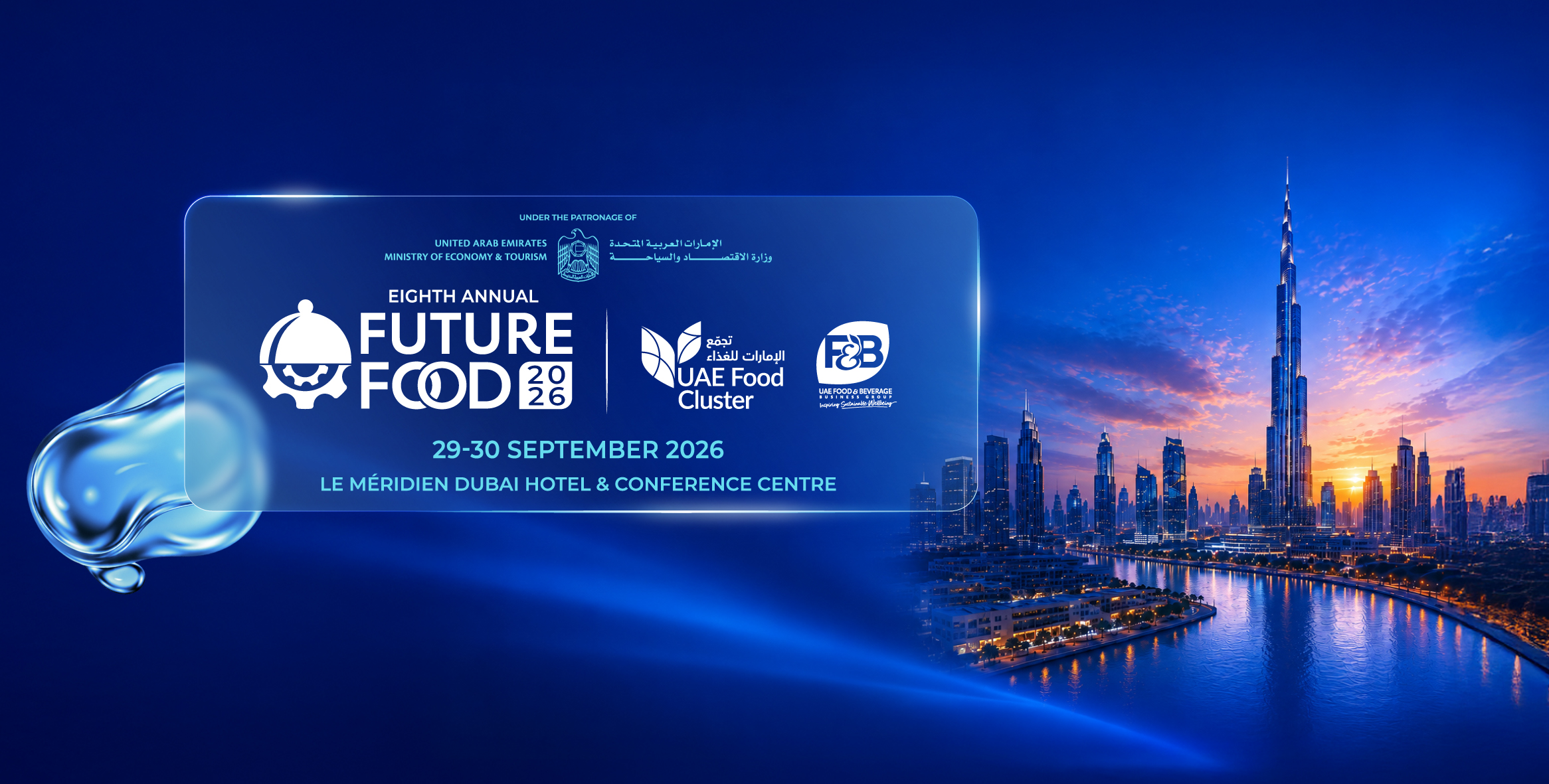 Eighth Annual Future Food 2026, 29–30 September 2026, Le Méridien Dubai Hotel & Conference Centre